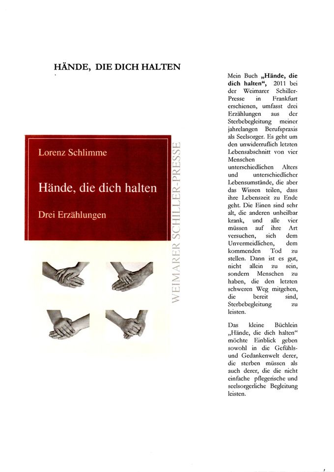 Lorenz Schlimme, Hände, die dich halten, Frankfurt 2011, ISBN 978-3-8372-0939-6